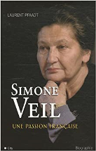 Simone Veil une passion française